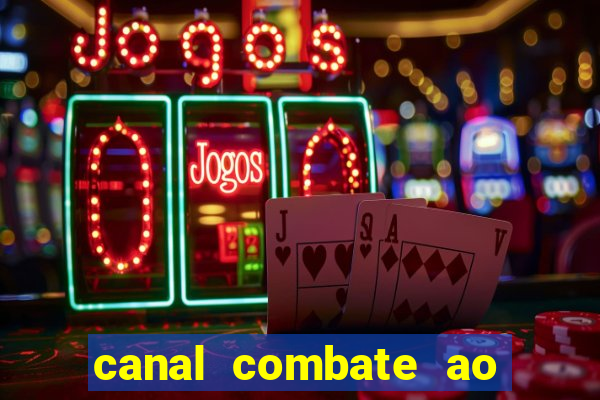 canal combate ao vivo multi canais